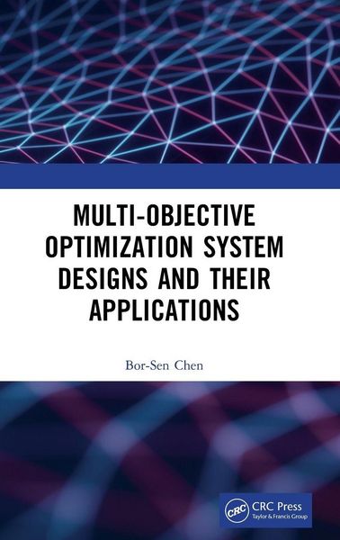 Produktbild: Multi-Objective Optimization System Designs and Their Applications
