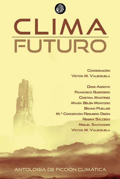 Produktbild: Clima Futuro. Antolog?a De Ficci?n Clim?tica