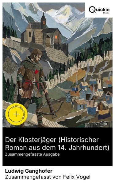 Produktbild: Der Klosterj&auml;ger (Historischer Roman aus dem 14. Jahrhundert) (Zusammengefasste Ausgabe)