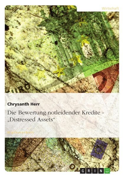 Produktbild: Die Bewertung notleidender Kredite - "Distressed Assets"