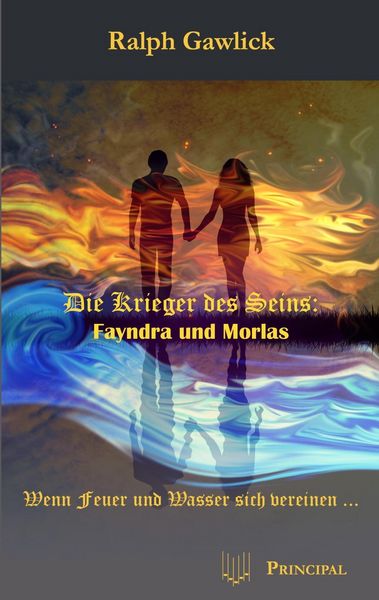 Produktbild: Die Krieger des Seins: Fayndra und Morlas