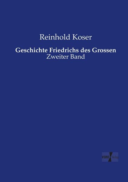 Produktbild: Geschichte Friedrichs des Grossen