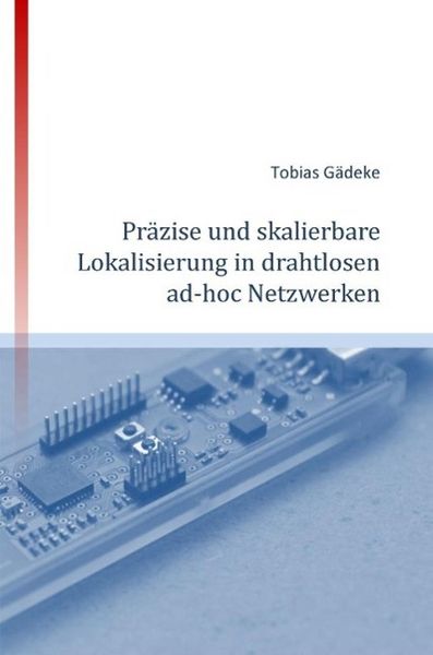 Produktbild: Pr&auml;zise und skalierbare Lokalisierung in drahtlosen ad-hoc Netzwerken