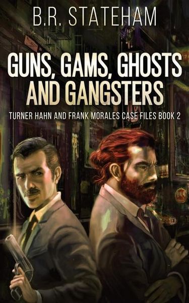 Produktbild: Guns, Gams, Ghosts and Gangsters