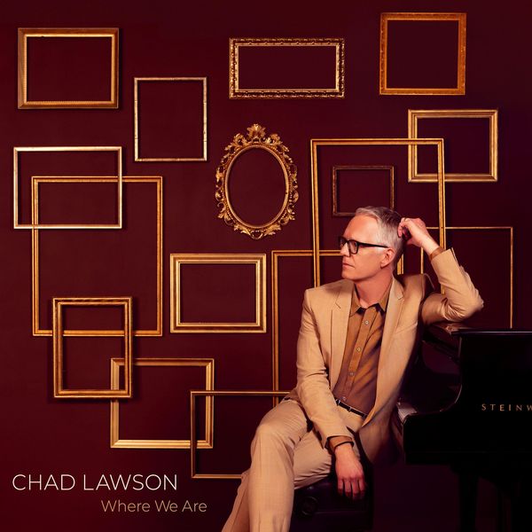 Where We Are - Chad Lawson, CD