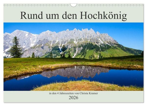 Produktbild: Rund um den Hochk&ouml;nig (Wandkalender 2026 DIN A3 quer), CALVENDO Monatskalender