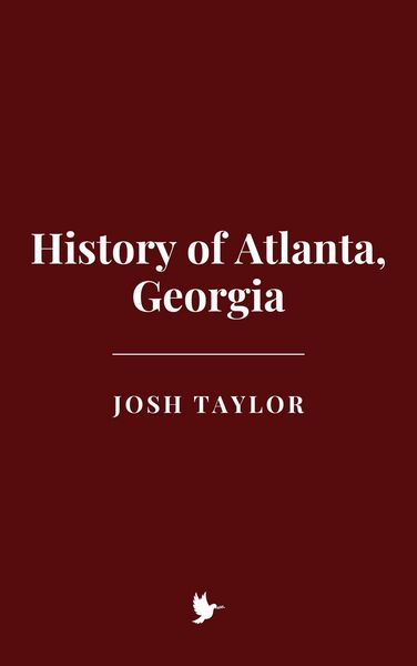 Produktbild: History of Atlanta, Georgia