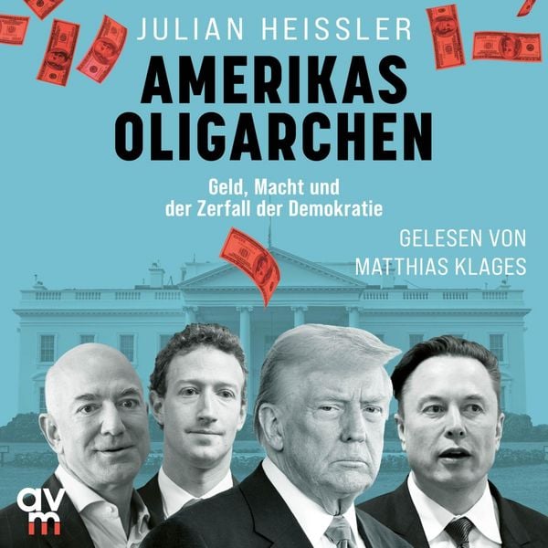 Amerikas Oligarchen - Julian Heissler, Audio, 9783748405481