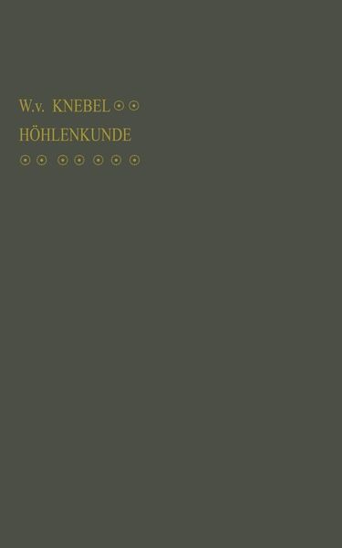 Produktbild: H&ouml;hlenkunde mit Ber&uuml;cksichtigung der Karstph&auml;nomene