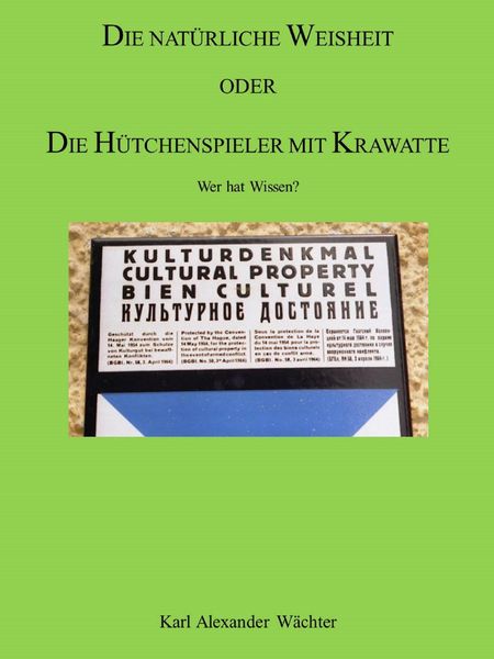 Produktbild: Die Nat&uuml;rliche Weisheit Oder die H&uuml;tchenspieler mit Krawatte