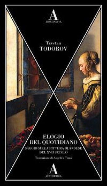 Produktbild: Elogio del quotidiano. Saggio sulla pittura olandese del XVII secolo