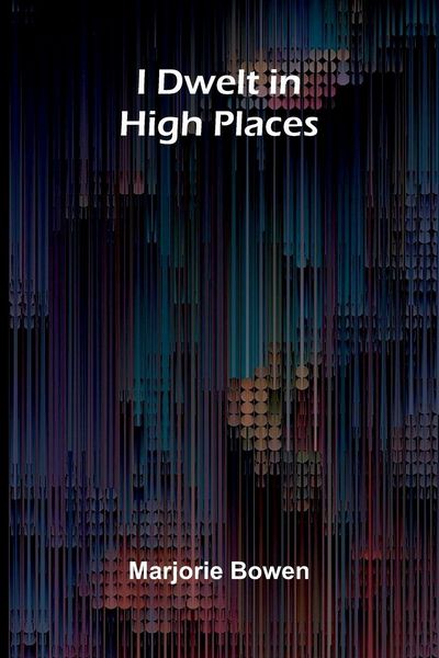 Produktbild: I Dwelt In High Places
