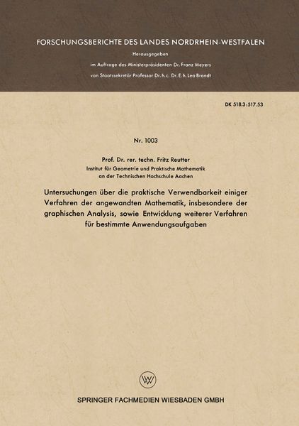 Produktbild: Untersuchungen &uuml;ber die praktische Verwendbarkeit einiger Verfahren der angewandten Mathematik, insbesondere der graphischen Analysis, sowie Entwicklu