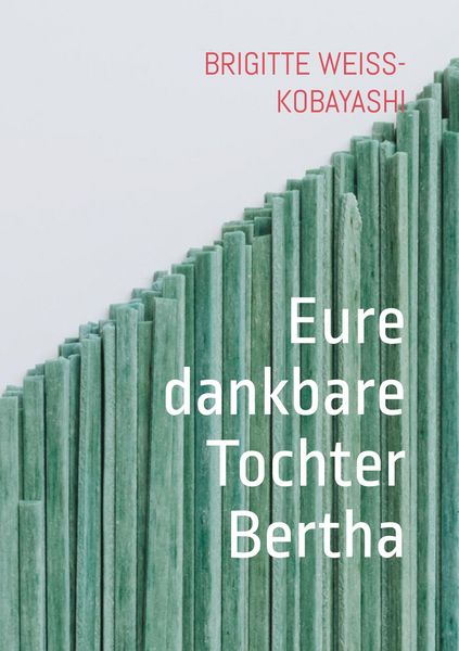 Produktbild: Eure dankbare Tochter Bertha