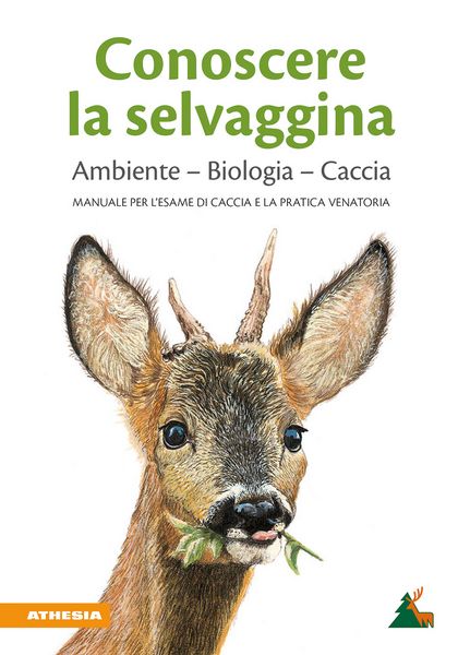 Produktbild: Conoscere la selvaggina Ambiente &ndash; Biologia &ndash; Caccia