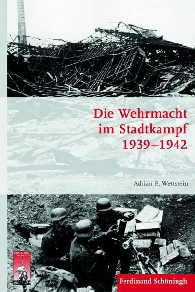 Produktbild: Die Wehrmacht im Stadtkampf 1939 - 1942