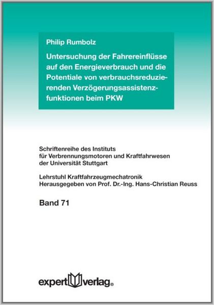 Produktbild: Untersuchung der Fahrereinfl&uuml;sse auf den Energieverbrauch und die Potentiale von verbrauchsreduzierenden Verz&ouml;gerungsassistenzfunktionen beim PKW
