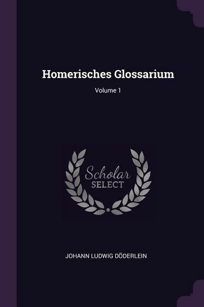 Produktbild: Homerisches Glossarium; Volume 1