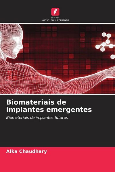 Produktbild: Biomateriais de implantes emergentes
