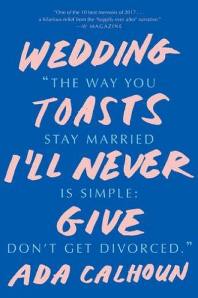 Produktbild: Wedding Toasts I'll Never Give