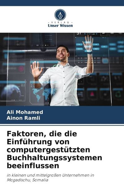 Produktbild: Faktoren, die die Einf&uuml;hrung von computergest&uuml;tzten Buchhaltungssystemen beeinflussen