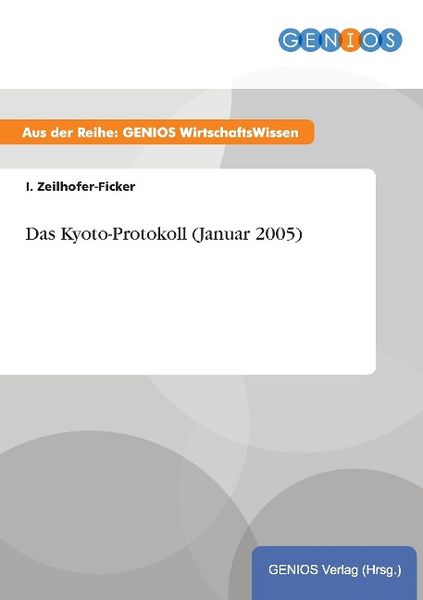 Produktbild: Das Kyoto-Protokoll (Januar 2005)