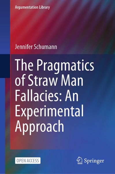 Produktbild: The Pragmatics of Straw Man Fallacies: An Experimental Approach