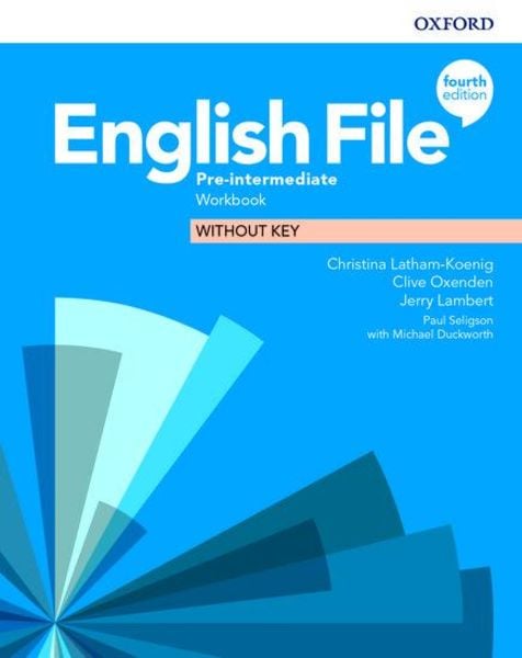 English File: Pre-Intermediate. Workbook without Key, Geheftet von Christina Latham-Koenig , Clive Oxenden , Jerry Lambert, Oxford University ELT,
