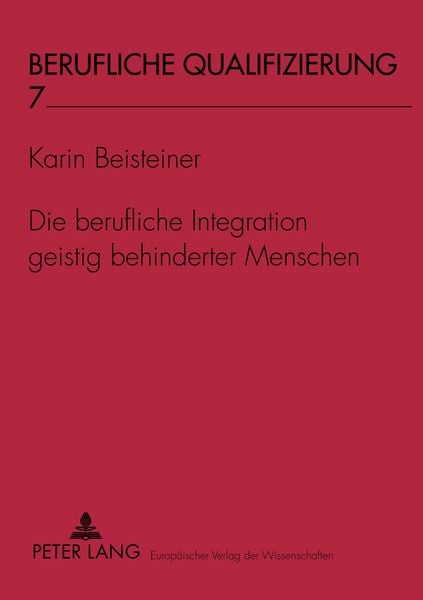 Produktbild: Die berufliche Integration geistig behinderter Menschen