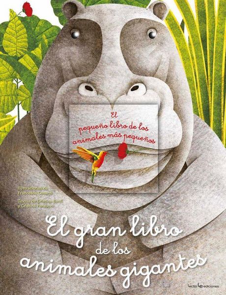 Produktbild: El gran libro de los animales gigantes ; El peque&ntilde;o libro de los animales m&aacute;s peque&ntilde;os