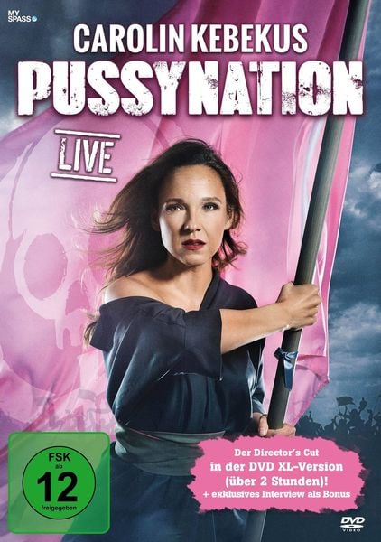 Carolin Kebekus Live: PussyNation