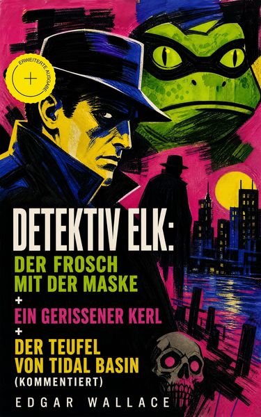Produktbild: Detektiv Elk: Der Frosch mit der Maske + Ein gerissener Kerl + Der Teufel von Tidal Basin (Kommentiert)