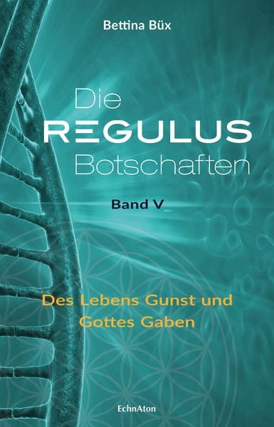 Produktbild: Die Regulus-Botschaften: Band V
