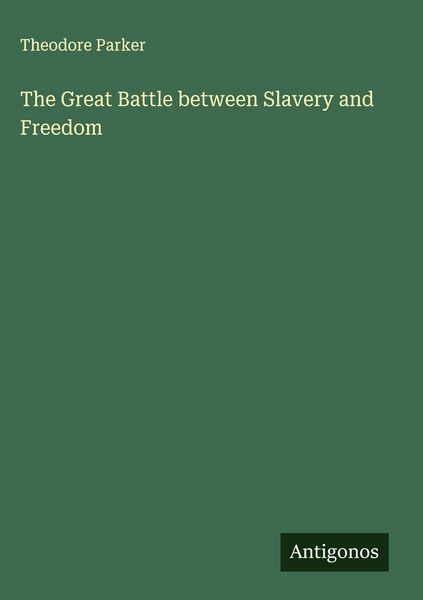 Produktbild: The Great Battle between Slavery and Freedom