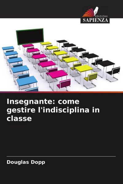 Produktbild: Insegnante: come gestire l'indisciplina in classe