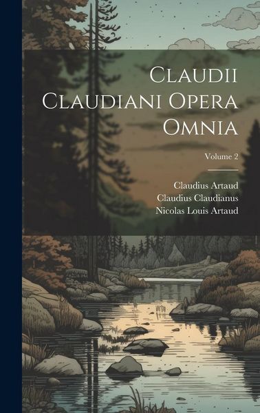 Produktbild: Claudii Claudiani Opera Omnia; Volume 2