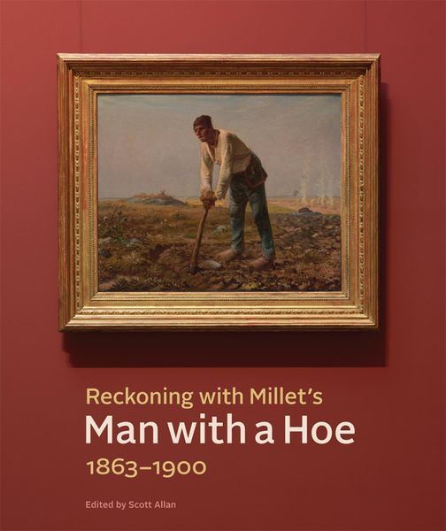 Produktbild: Reckoning with Millet's &quote;Man with a Hoe,&quote; 1863-1900