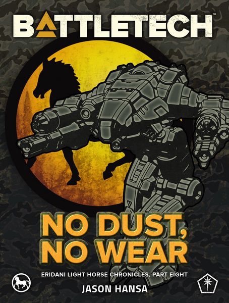 Produktbild: BattleTech: No Dust, No Wear (Eridani Light Horse Chronicles, Part Eight)