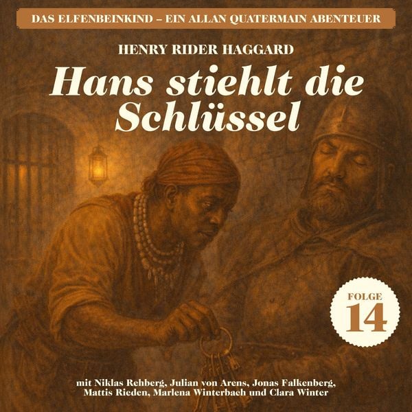 Produktbild: Hans stiehlt die Schl&uuml;ssel (Das Elfenbeinkind - Ein Allan Quatermain Abenteuer, Folge 14)