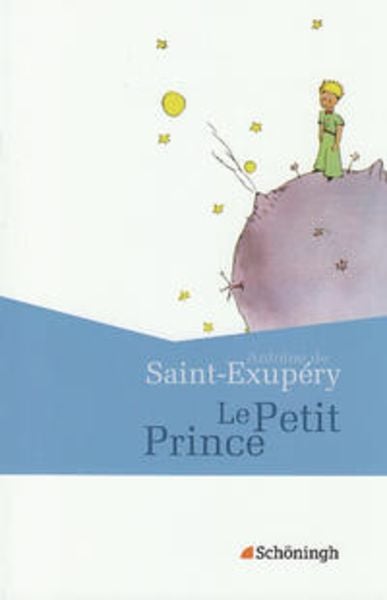 Le Petit Prince, Taschenbuch von Rudolf Strauch, Schöningh Verlag in Westermann Bildungsmedien