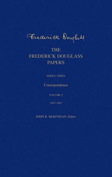 Produktbild: Douglass, F: Frederick Douglass Papers - Series Three: Corre