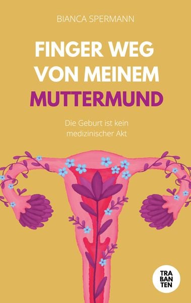 Produktbild: Finger weg von meinem Muttermund