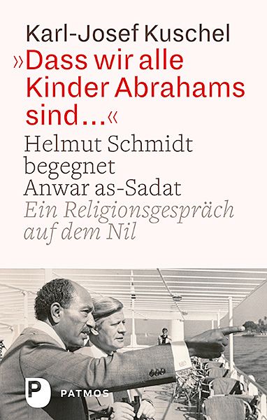 Dass wir alle Kinder Abrahams sind ..., Gebundene Ausgabe von Karl-Josef Kuschel, Patmos Verlag, 978-3-8436-1096-4