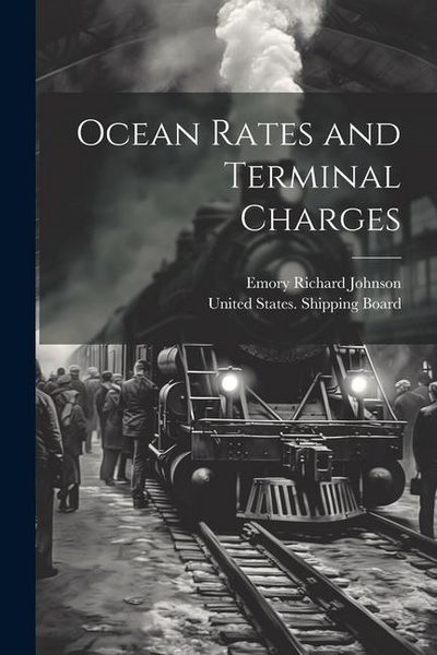 Produktbild: Ocean Rates and Terminal Charges