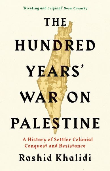 Book cover of The Hundred Years' War on Palestine