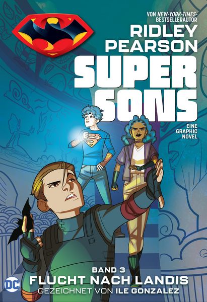 Produktbild: Super Sons - Bd. 3 (von 3): Flucht nach Landis