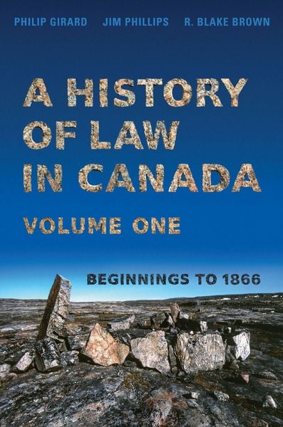 Produktbild: A History of Law in Canada, Volume One