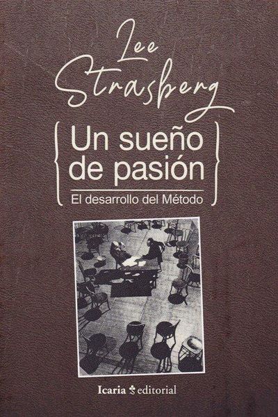 Produktbild: Un sue&ntilde;o de pasi&oacute;n : el desarrollo del m&eacute;todo