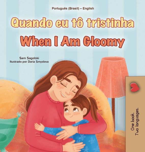 Produktbild: When I am Gloomy (Portuguese Brazilian English Bilingual Children's Book)