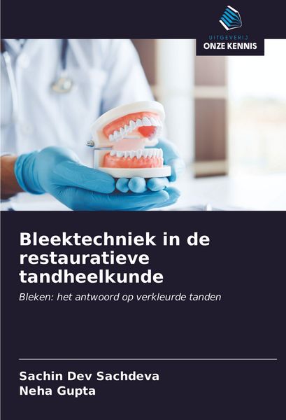 Produktbild: Bleektechniek in de restauratieve tandheelkunde